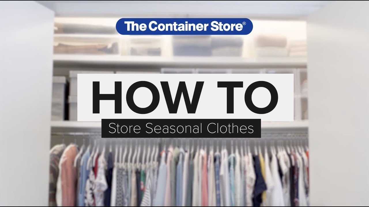 How To: Store Seasonal Clothes