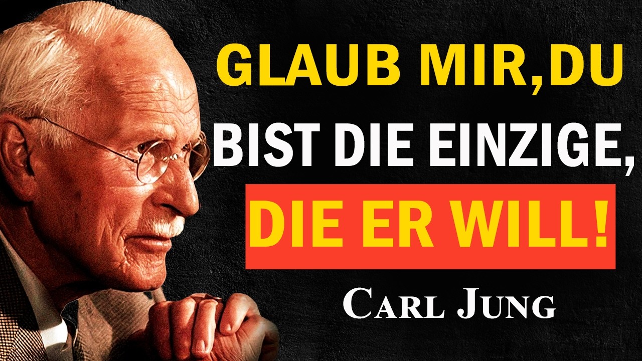 DAS bedeutet: Ein Mann liebt dich wirklich | Carl Jung Psychologie