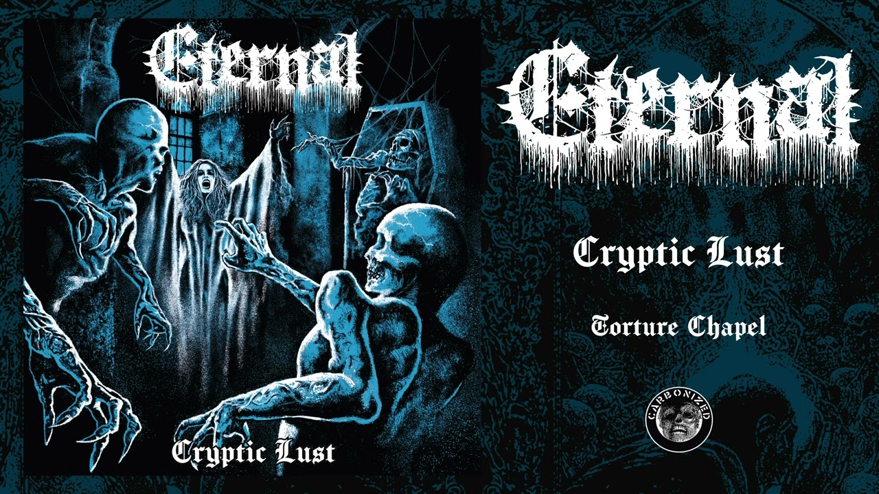 Eternal - “Cryptic Lust” (Full Album)