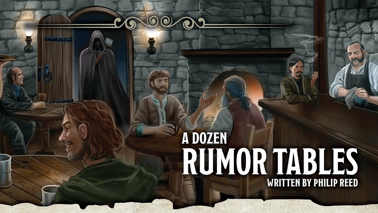 A Dozen Rumor Tables for 5E and OSR RPGs - Written by Philip Reed
