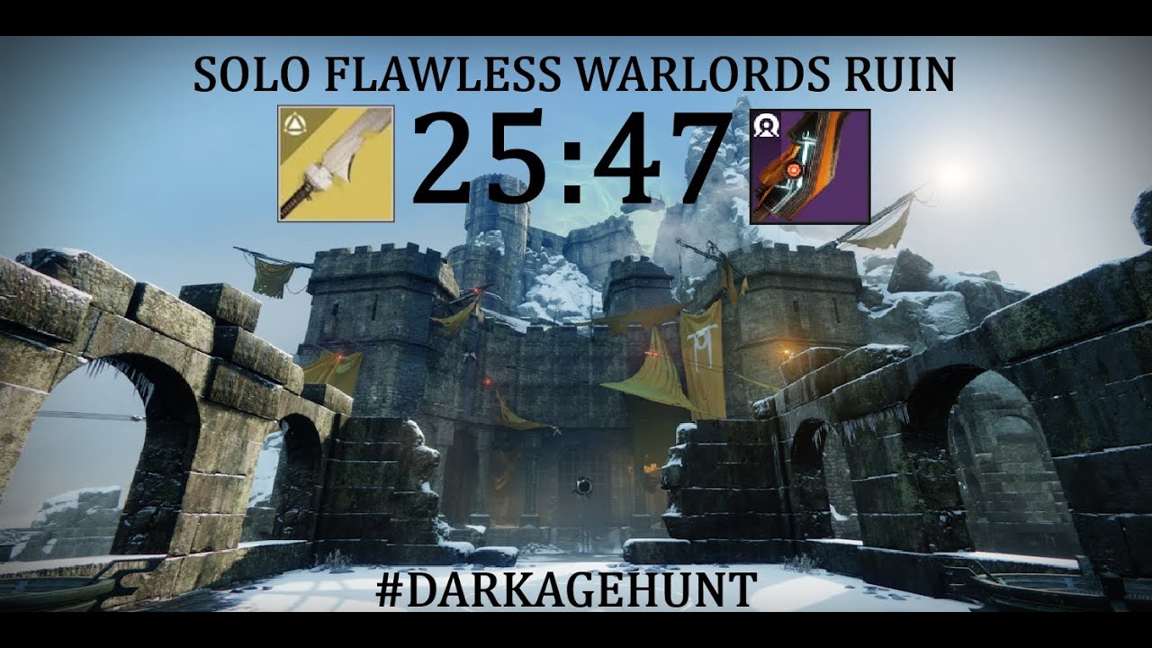 Solo flawless Warlord's Ruin in LESS than 26 minutes! #DARKAGEHUNT