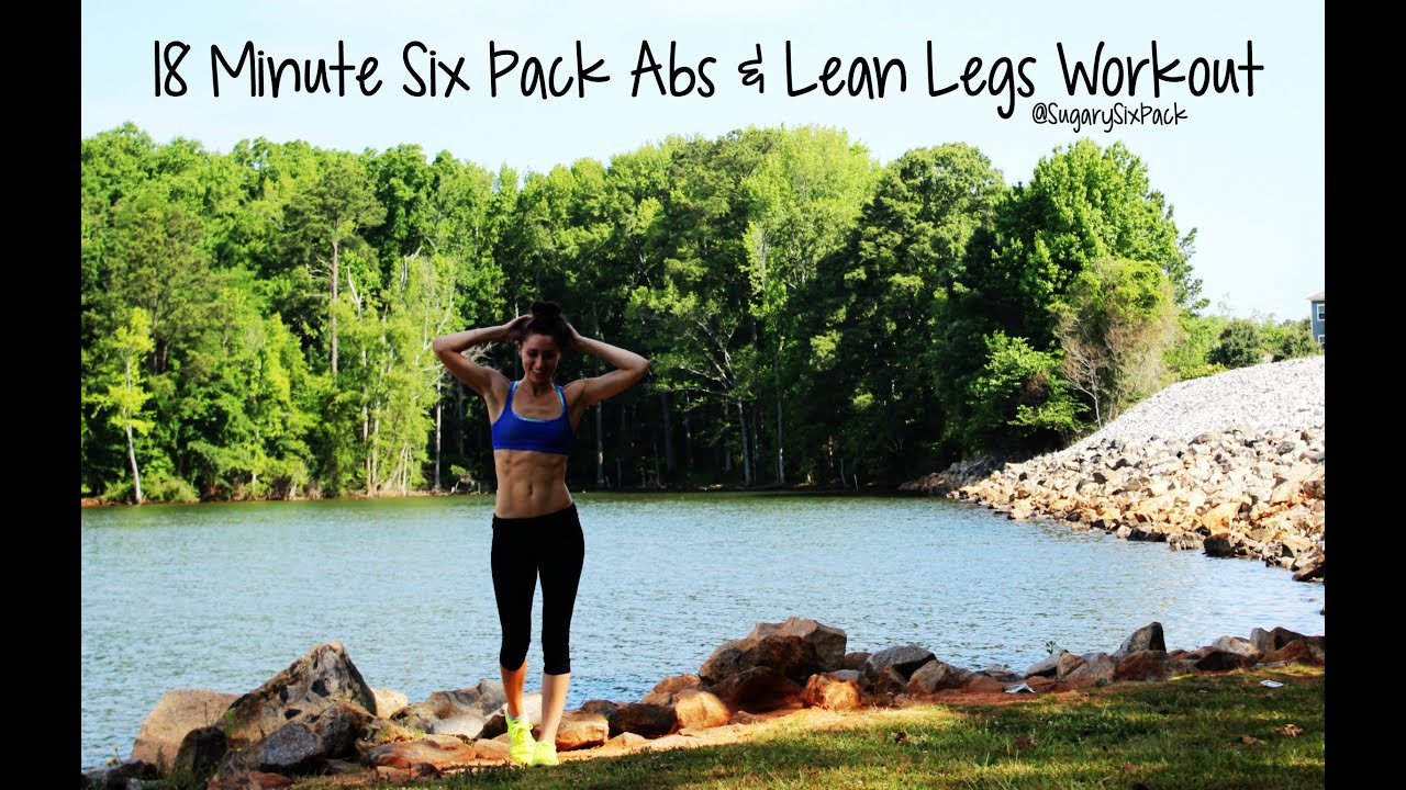 18 Minute Six Pack Abs & Lean Legs Workout