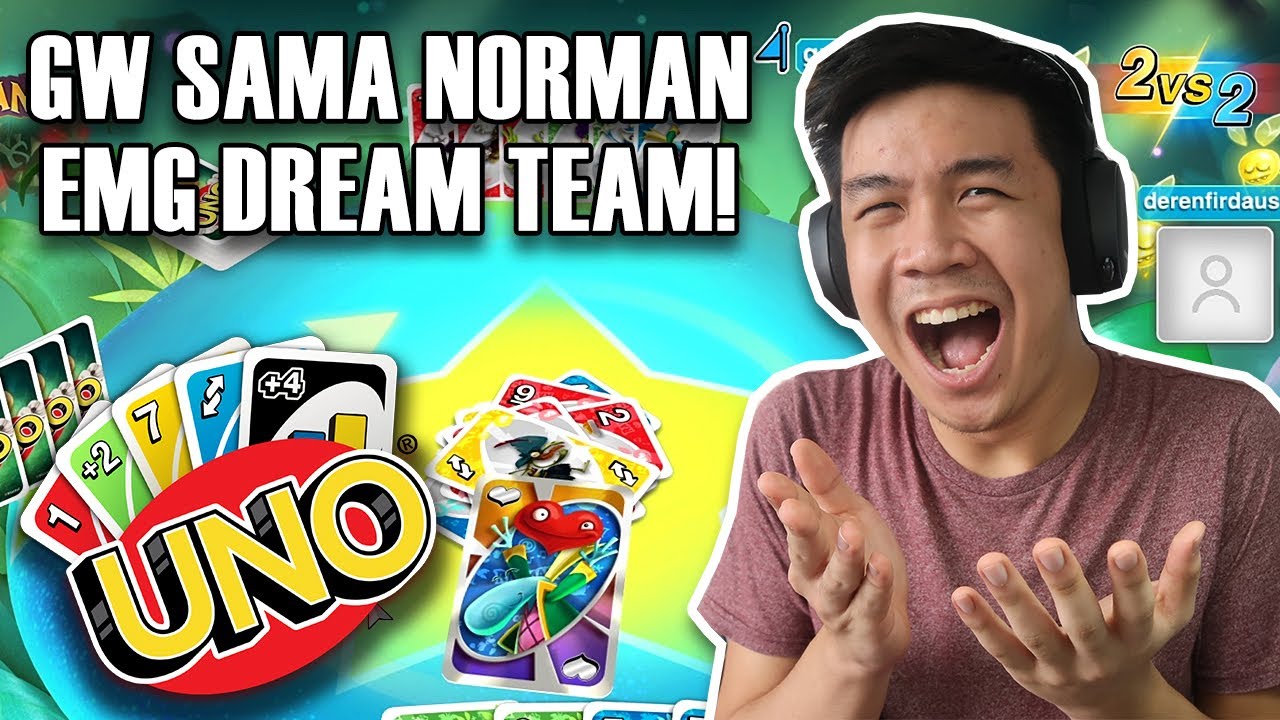 GW & NORMAN EMG DREAM TEAM! - UNO (w/ Deren Firdaus, Enryu & slud1c)