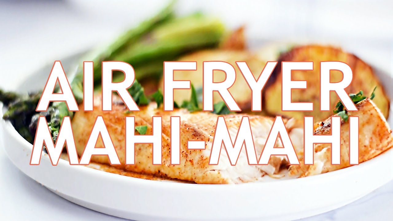Perfectly Cooked Air Fryer Mahi-Mahi | Quick & Easy Seafood Recipe!