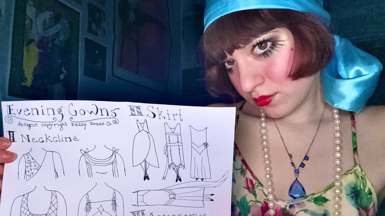 asmr ~ designing you an evening gown (it’s 1926)