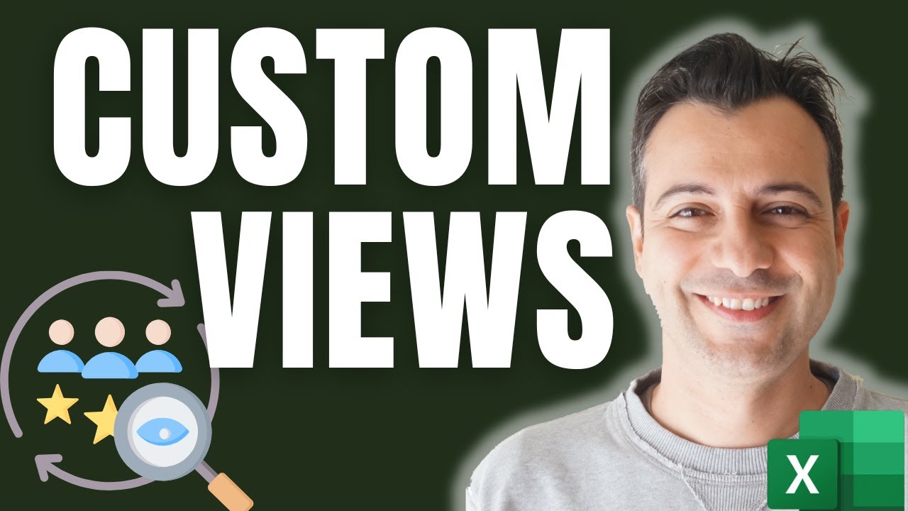 Custom Views in Excel | Work Smarter Not Harder