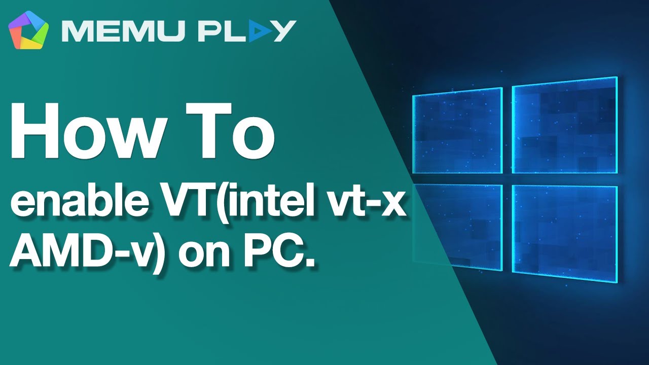 How to enable VT (Intel vt-x, AMD-v) on pc. Asus, MSI, Dell etc.