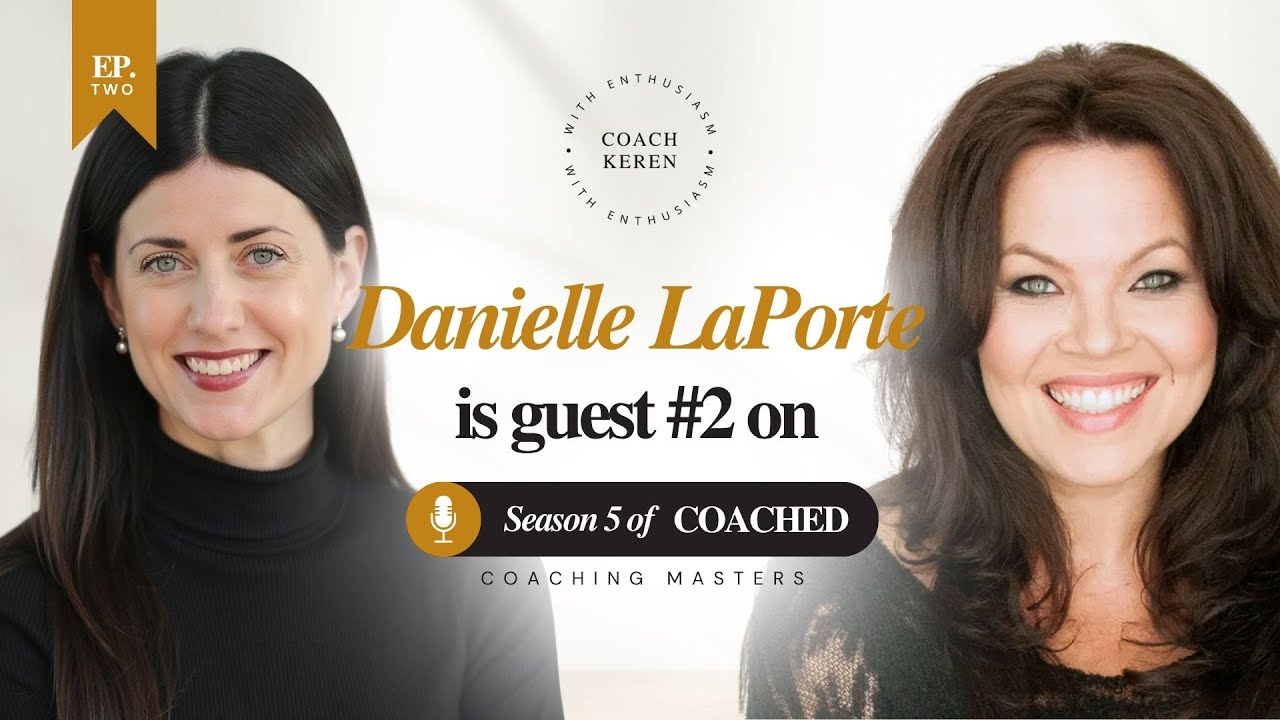 How Danielle LaPorte Overcame Burnout: Find Your Radiance + Teaching Truth | COACHED S5 Ep2