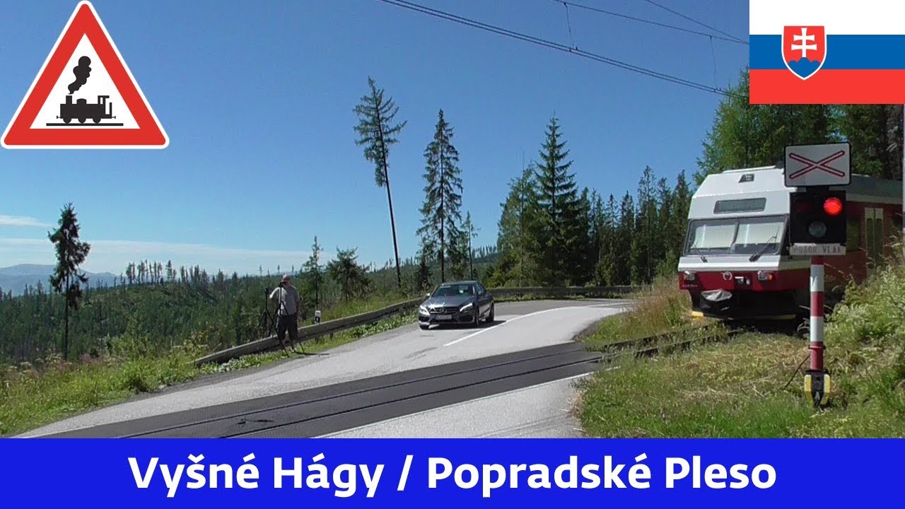 Železniční přejezd/Železničné priecestie Vyšné Hágy/Popradské Pleso (SK) - 30.7.2017