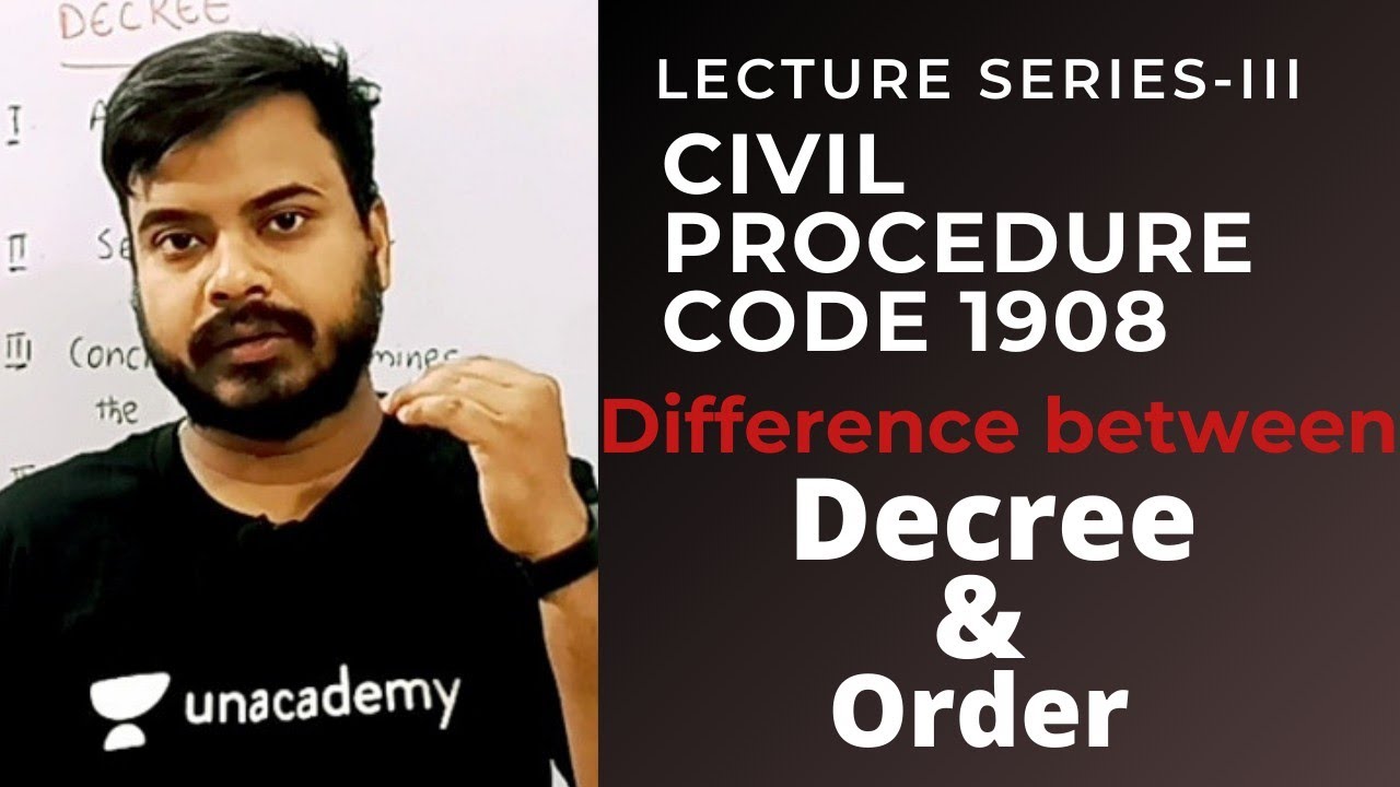 Difference Between Decree & Order | Civil Procedure Code Lecture Series | Unacademy Live Class |