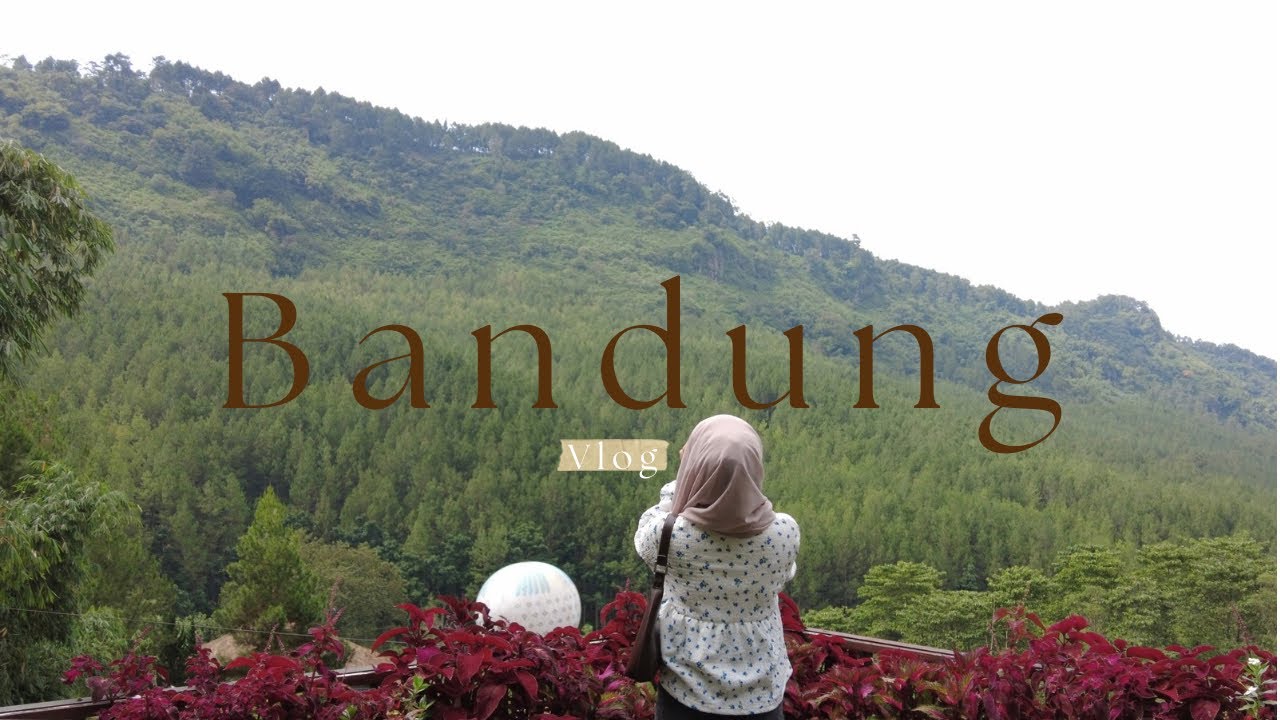 bandung vlog