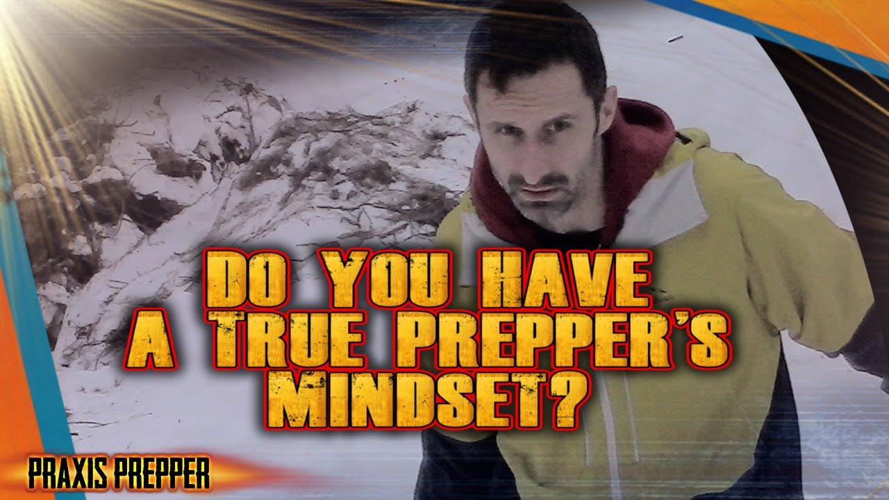 Do You Have the Prepping Mindset