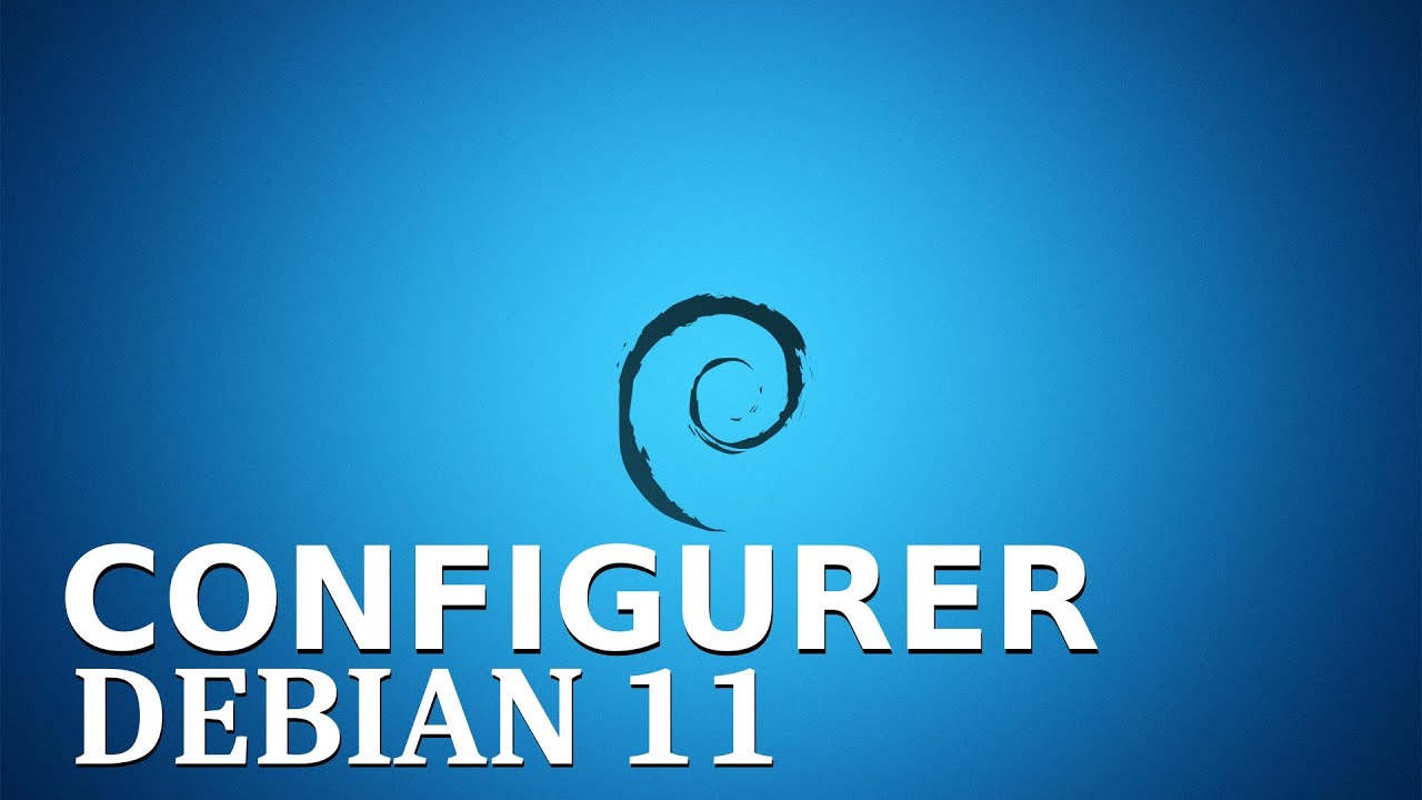 Je configure ma debian ;)