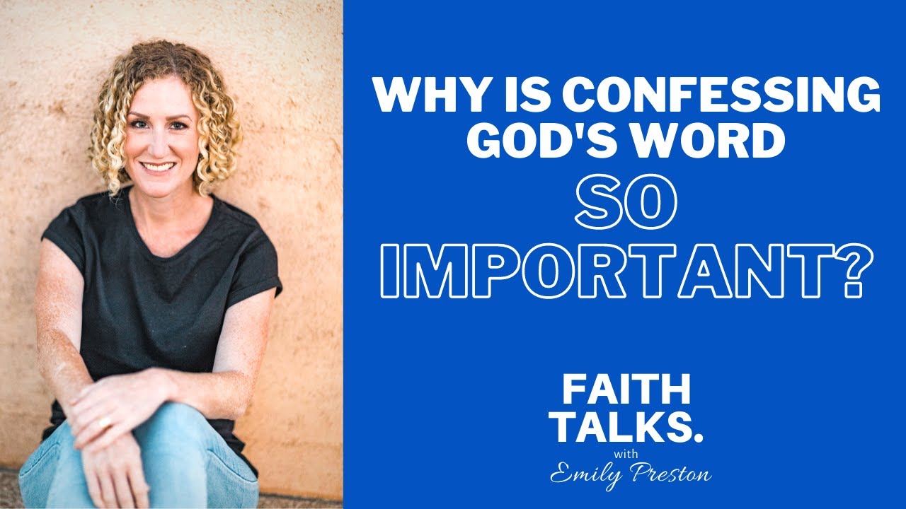 Why Confessing God's Word Is So Important