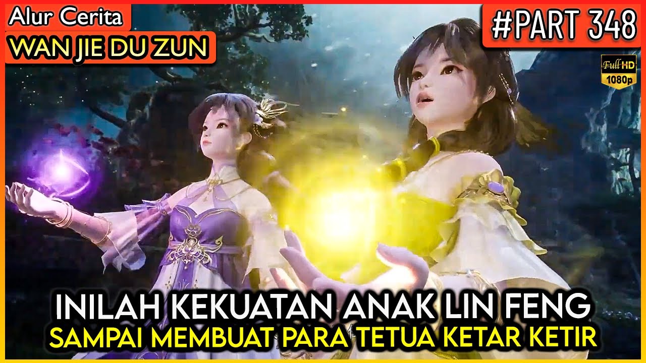 ANAK NYA LEBIH JENIUS DARIPADA BAPAK NYA SENDIRI !? - Alur Cerita Donghua #WJDZ (PART 348)