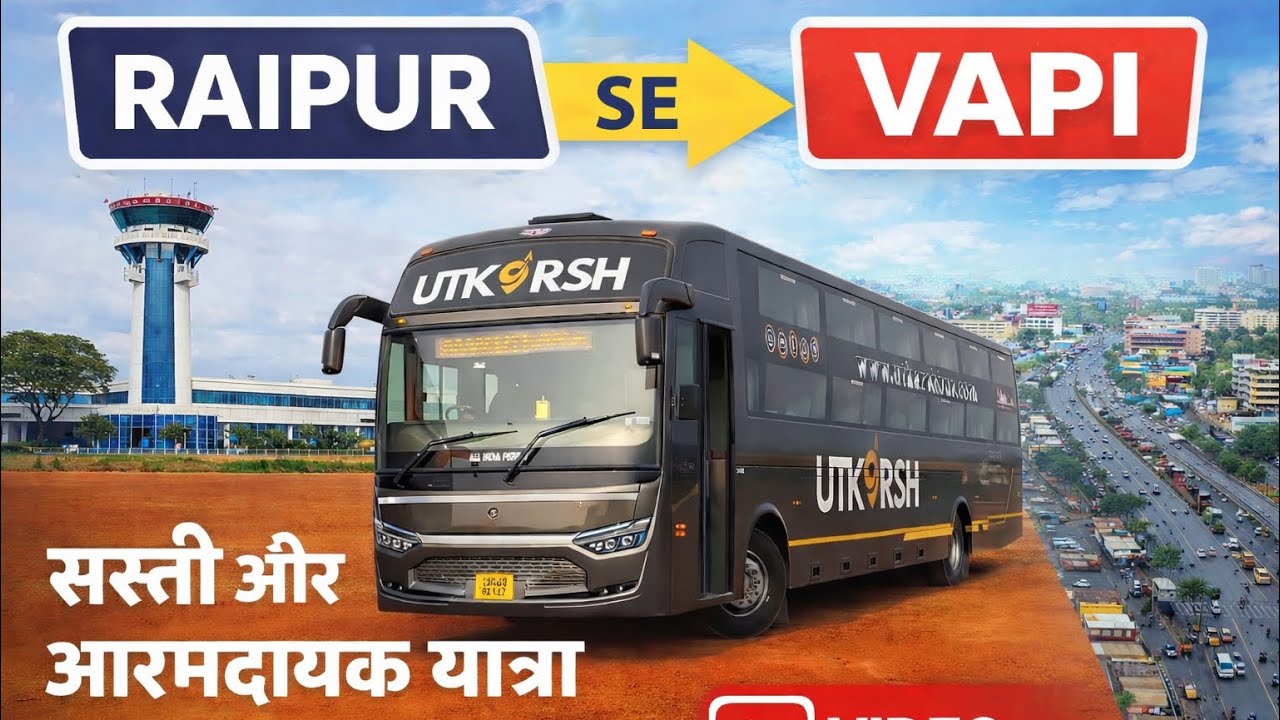 Raipur to Vapi via Shirdi Nashik | Utkarsh Travels Daily 12:45 PM | Luxury Raipur to Vapi 