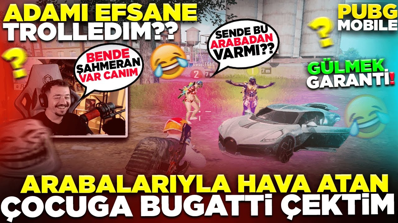 ARABALARIYLA HAVA ATAN ÇOCUĞA BUGATTİ ŞAHMERAN ÇEKTİM - PUBG MOBİLE RASTGELE TAKIM TROLL