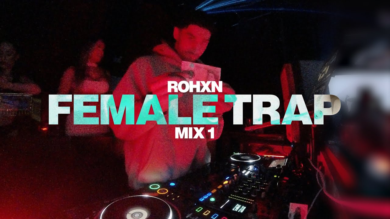 FEMALE TRAP MIX #1 (GloRilla, Latto, JT, Sexyy Red)