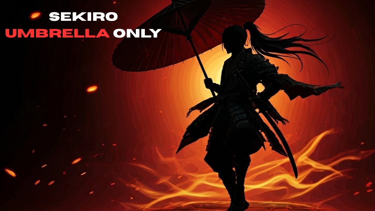 Sekiro UMBRELLA ONLY был супер крутым