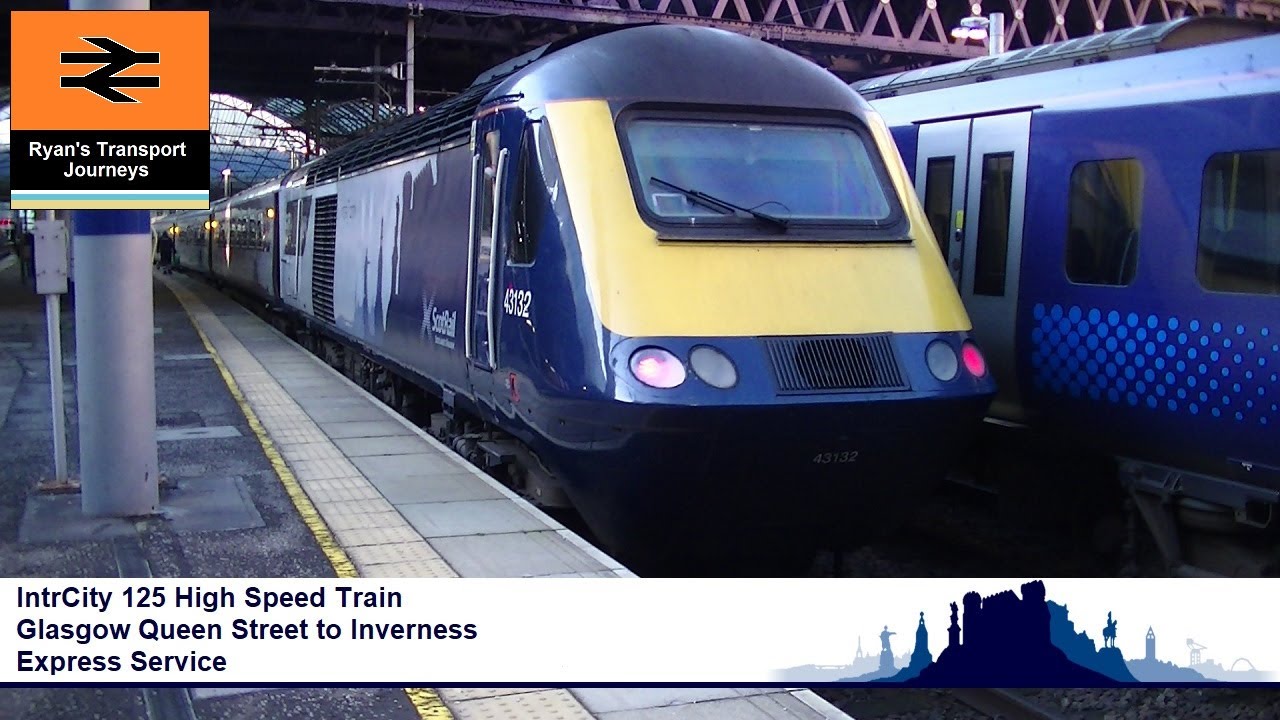 InterCity 125 High Speed Train Glasgow Queen Street to Inverness Express Service
