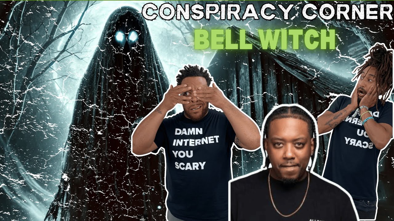 Conspiracy Corner | Comedian CP | Bell Witch