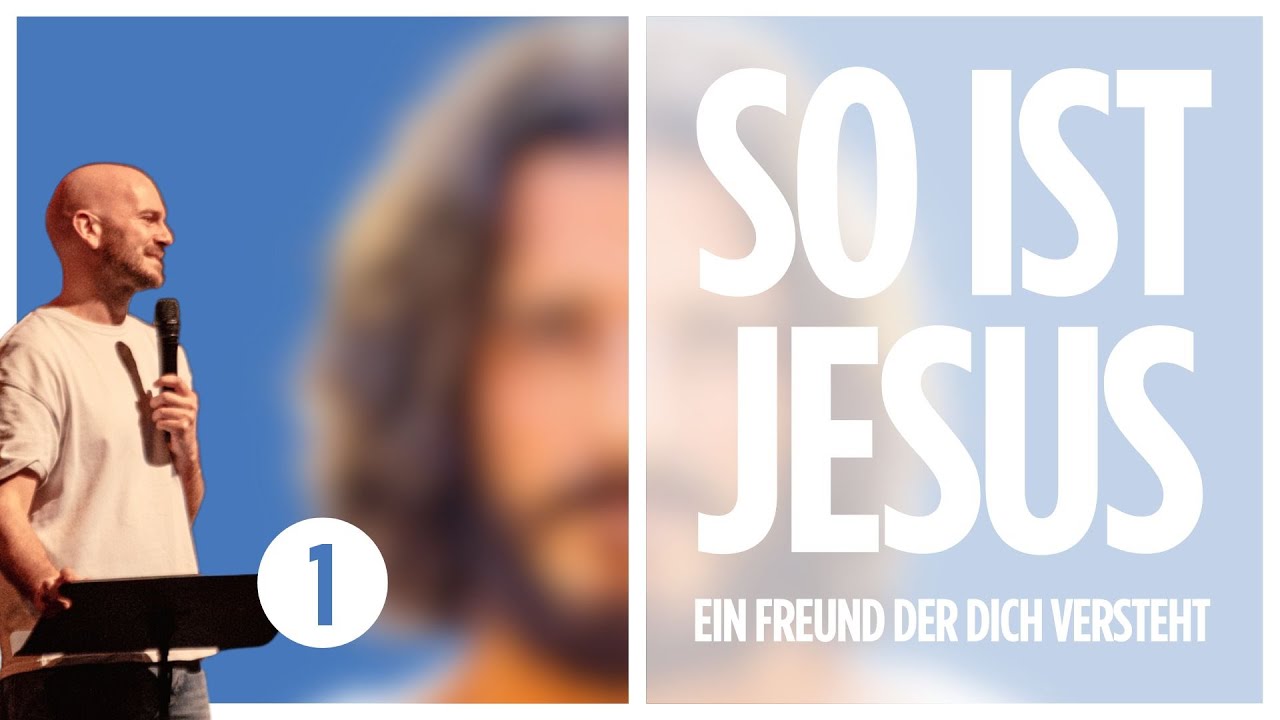 Ein Freund der dich versteht | So ist Jesus | Christian Kruse | meineecclesia
