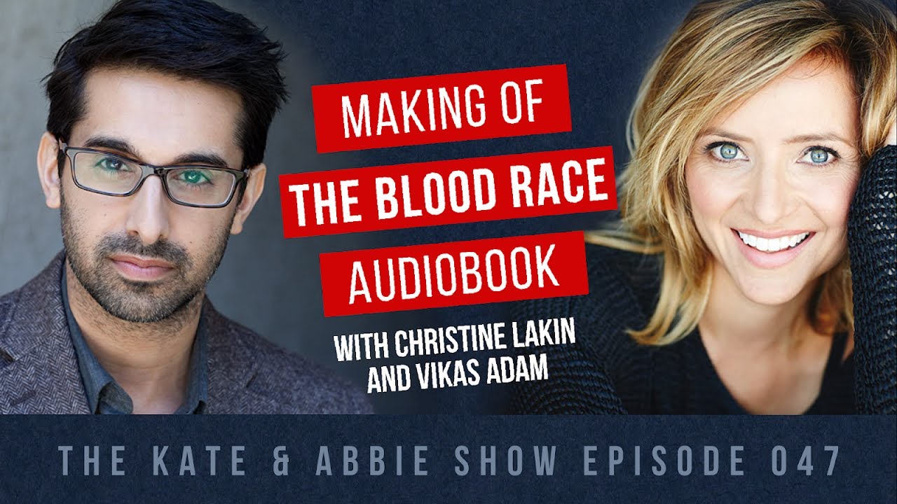Behind the Scenes of The Blood Race Audiobook - with Christine Lakin and Vikas Adam