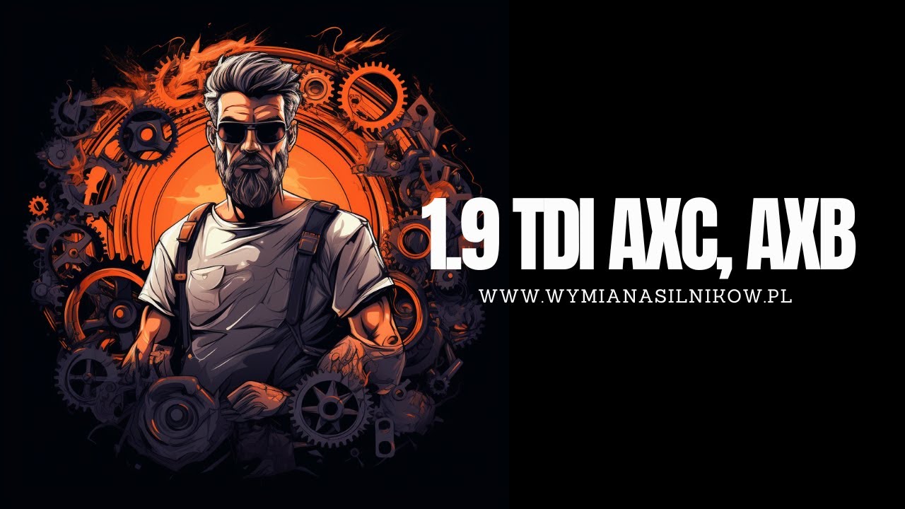 Opowieść o świetnym silniku i trudnym jego żywocie 1.9 TDI AXC, AXB