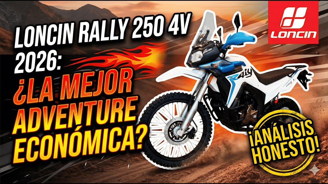 Loncin Rally 250 4V 2026: ¿La MEJOR Adventure ECONÓMICA? Ficha Técnica Completa + Opinión Honesta