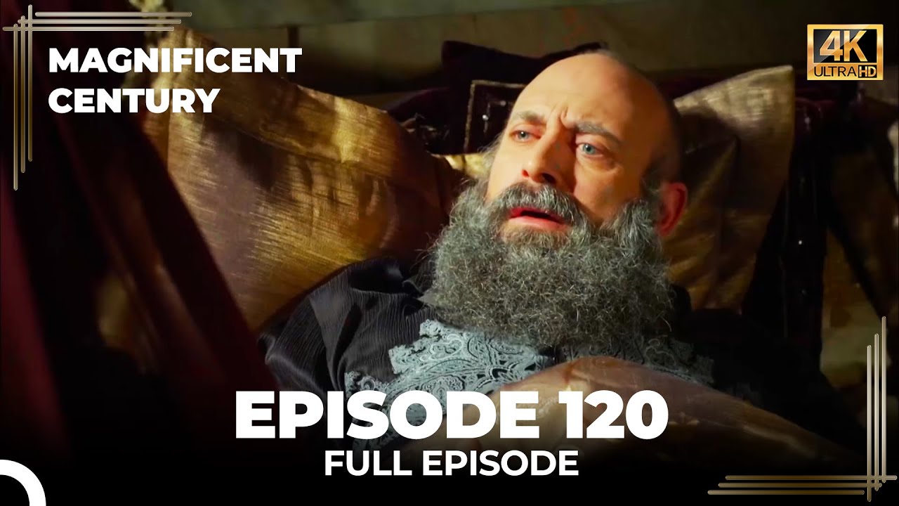 Magnificent Century Episode 120 | English Subtitle (4K)
