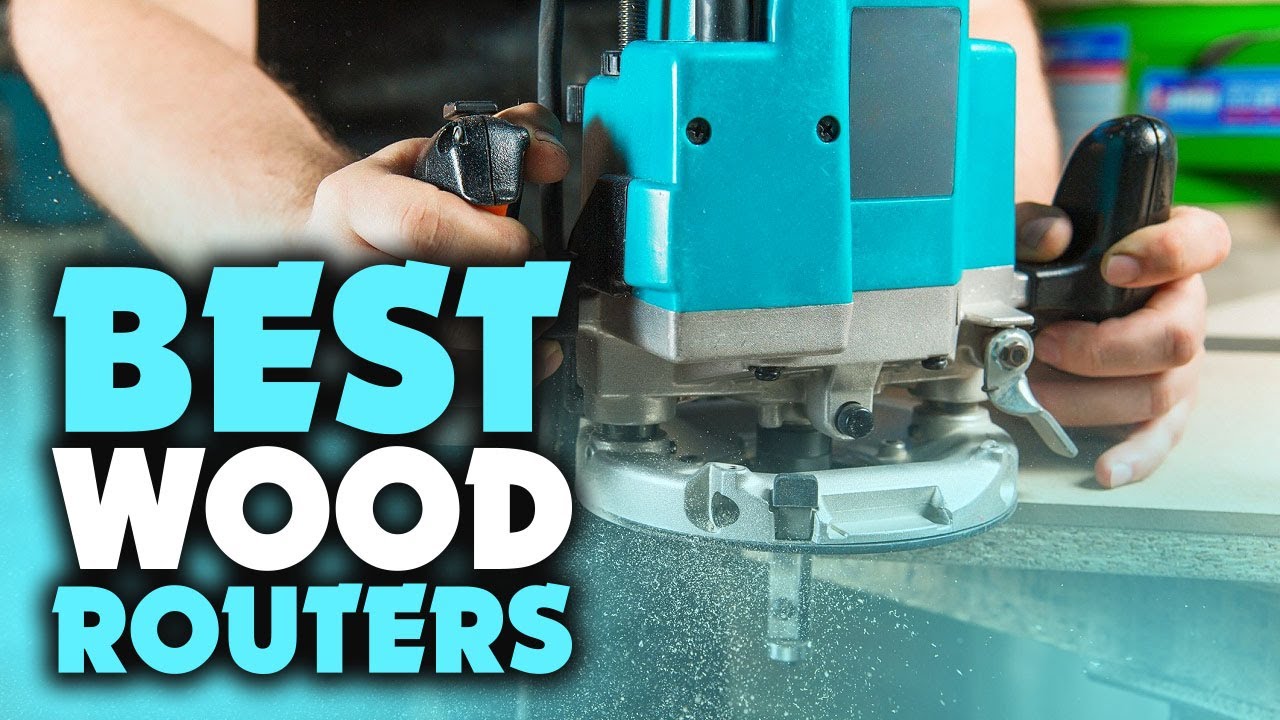 5 Best Wood Routers - 5 Best Ones Reviewed