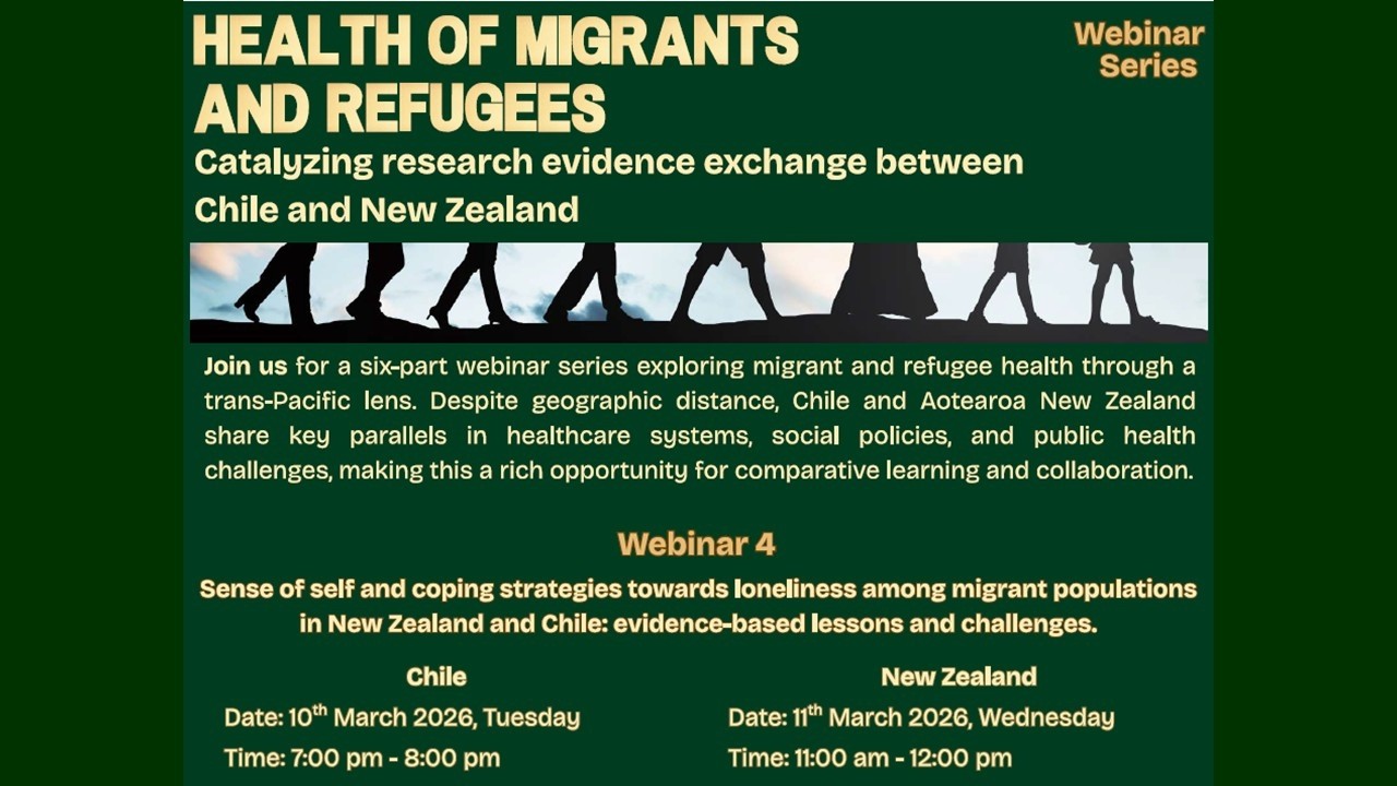 Health of migrants and refugees: Catalyzing research evidence exchange between Chile and New Zealand
