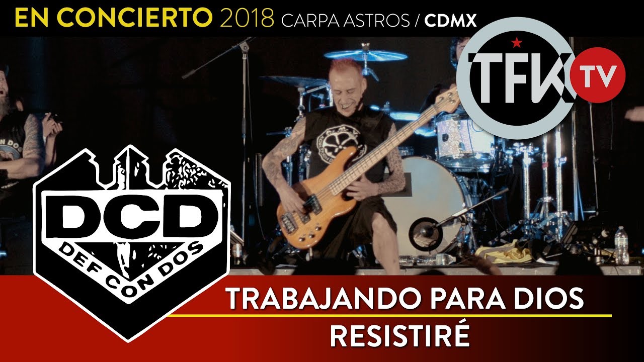 Def Con Dos En México - Trabajando para dios / Resistiré - TFKTV