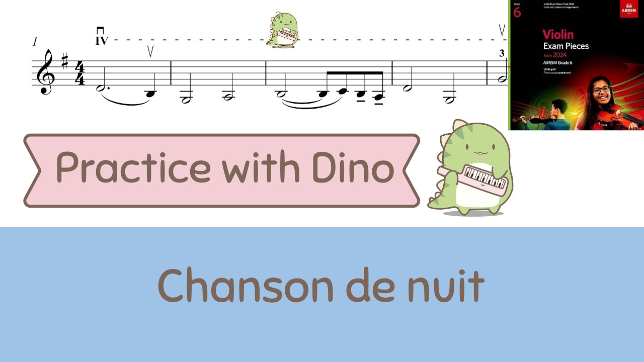 Chanson de nuit - Elgar ABRSM 2024 Violin grade 6 (B2)