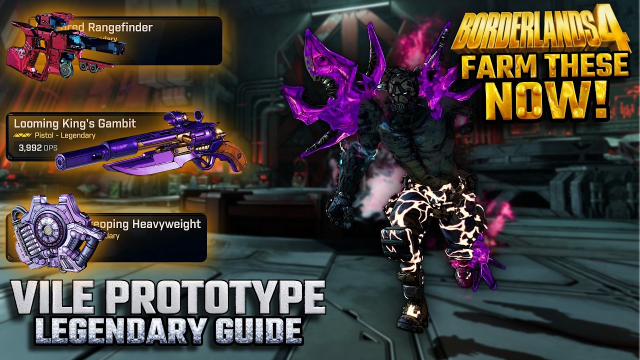 VILE PROTOTYPE All Legendary Loot & Farming - Borderlands 4