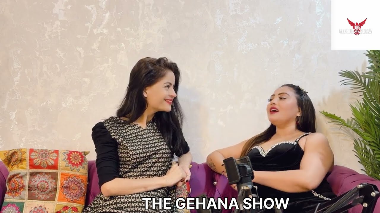 THE GEHANA SHOW | POONAM RAJPUT | PART 1 | CASTING COUCH IS NORMAL HERE | GIRLS PROPOSES FIRST