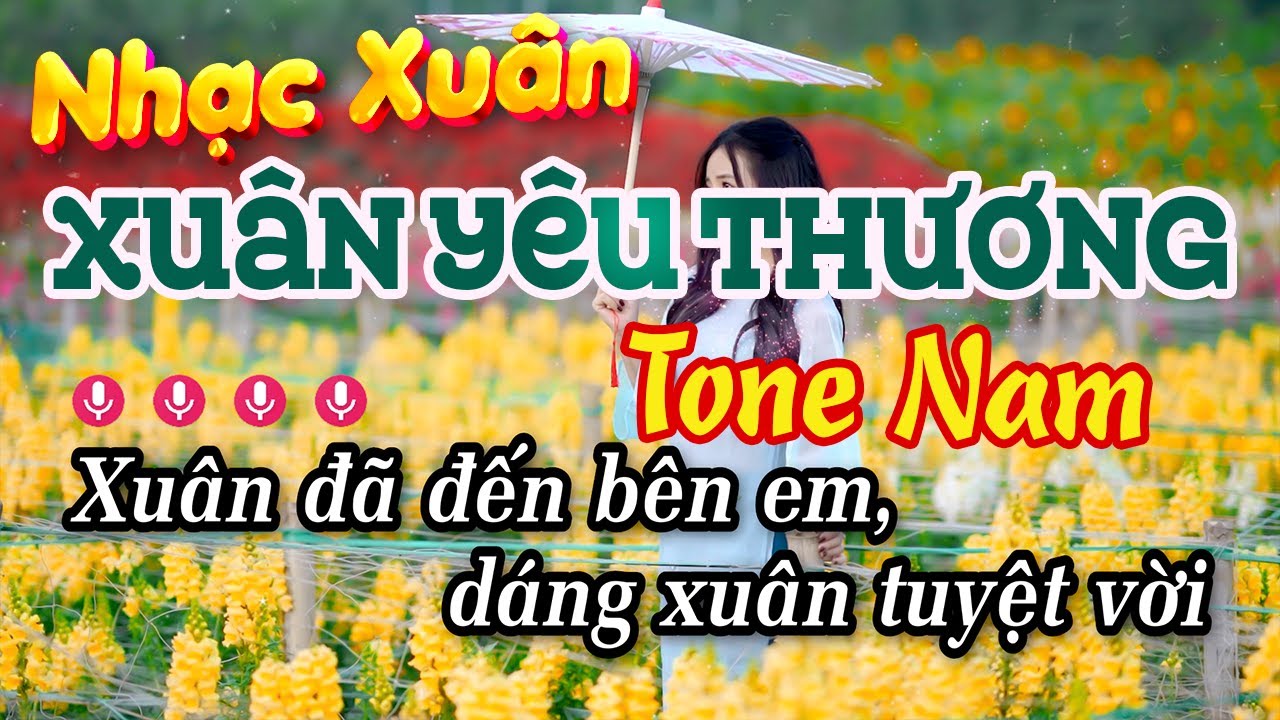 Karaoke Xuân Yêu Thương Tone Nam Nhạc Sống - Nhạc Tết 2024 Dễ Hát