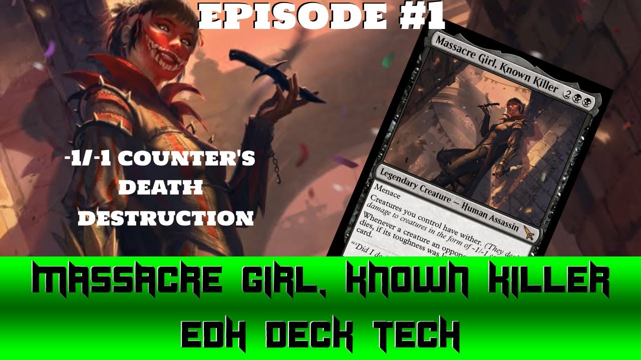 Massacre Girl, Known Killer EDH Showcase