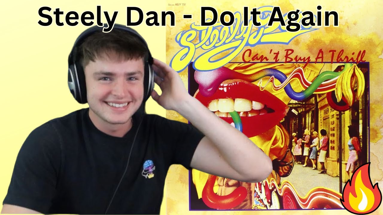 College Student Reacts To Steely Dan - Do It Again (First Time!!!)