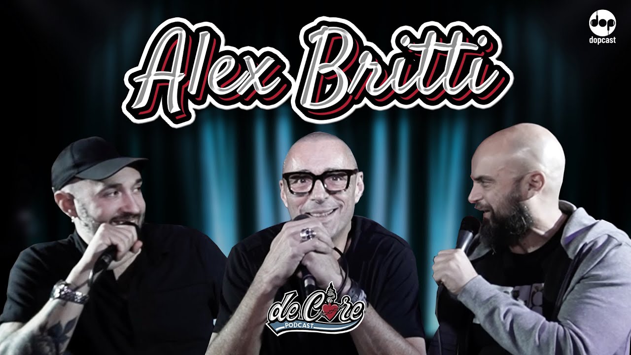Alex Britti a De Core Podcast - Ep. 28