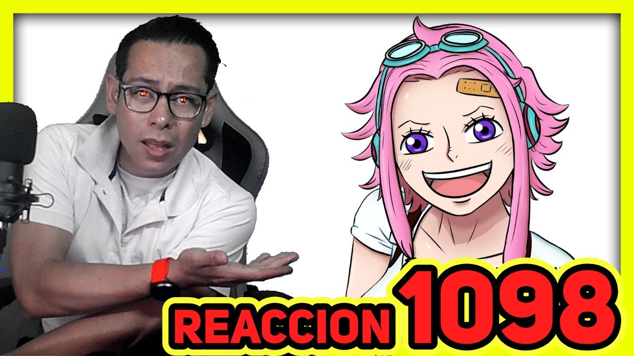 😱One Piece 1098 REACCION - SE PUSO SEINEN - EL TRISTE PASADO DE KUMA Y BONNEY