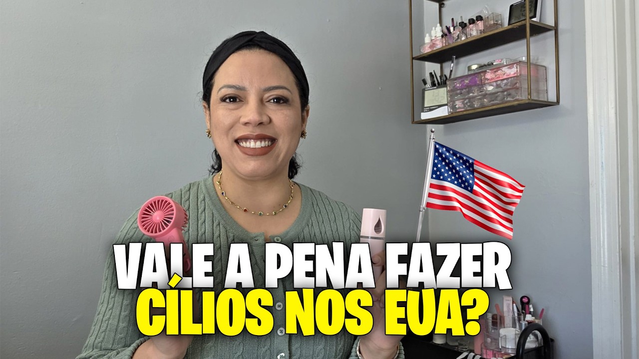 EXTENSÃO DE CÍLIOS NOS EUA: O segredo da Lash Raiz e o medo do ICE 🚔
