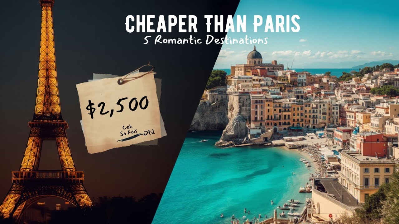 5 Romantic Destinations Cheaper Than a Weekend in Paris
