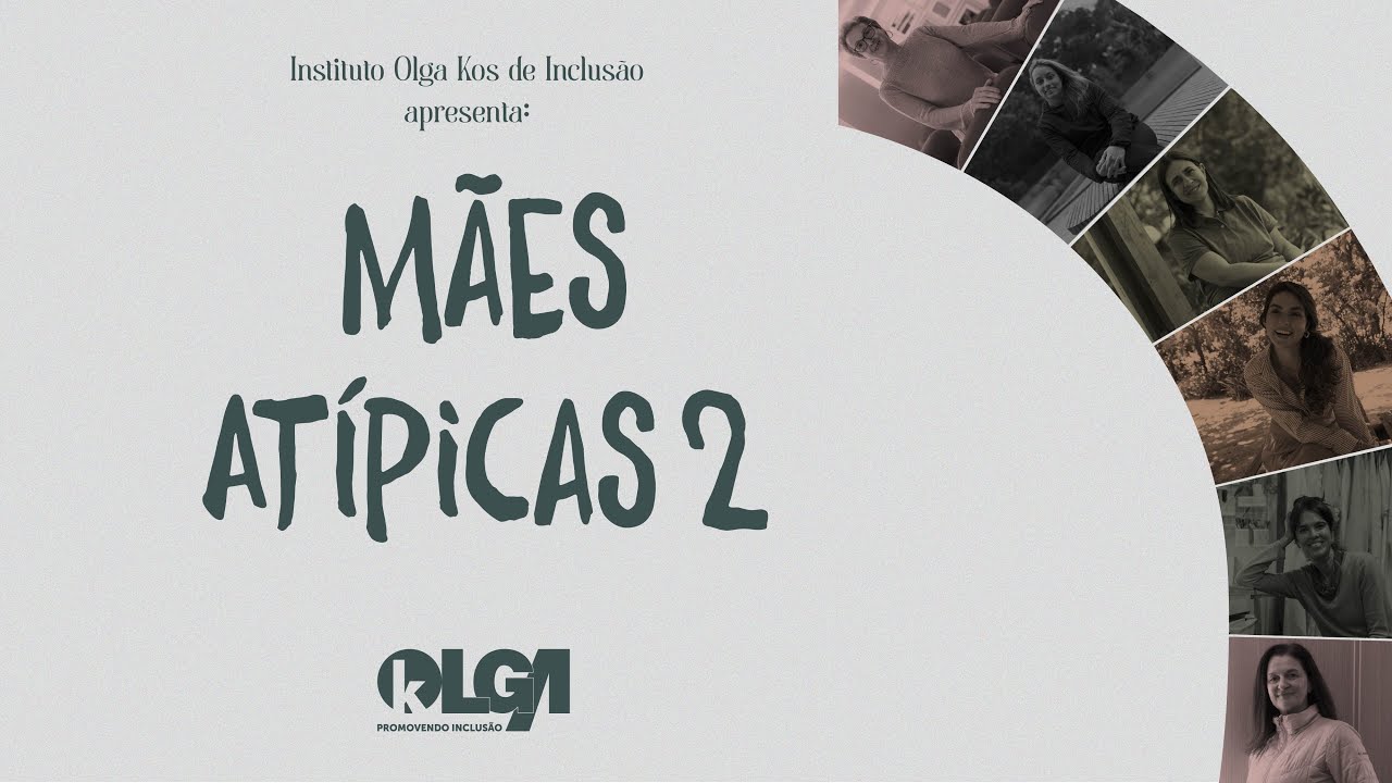 Mães Atípicas II - Adriana Marinho