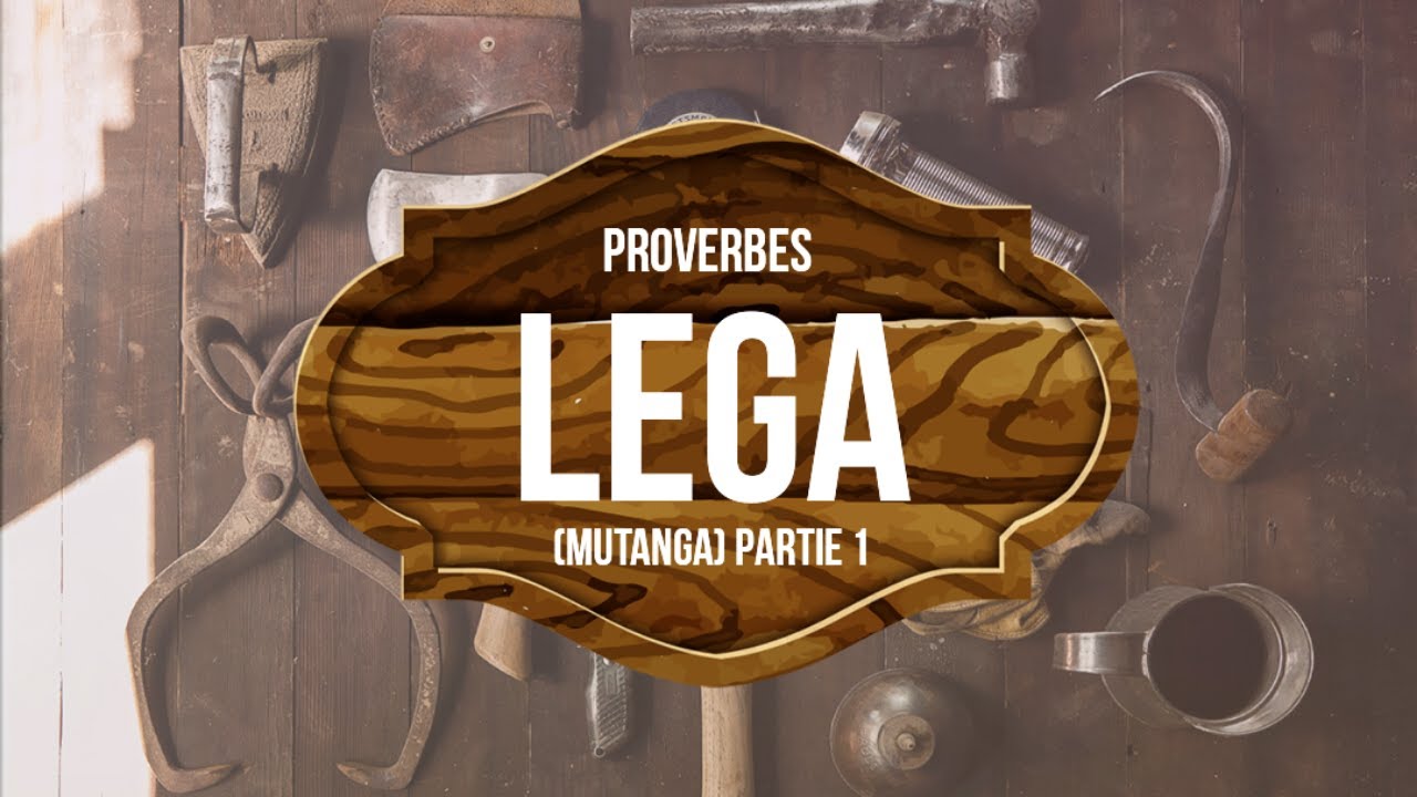 Les Proverbes lega Mutanga