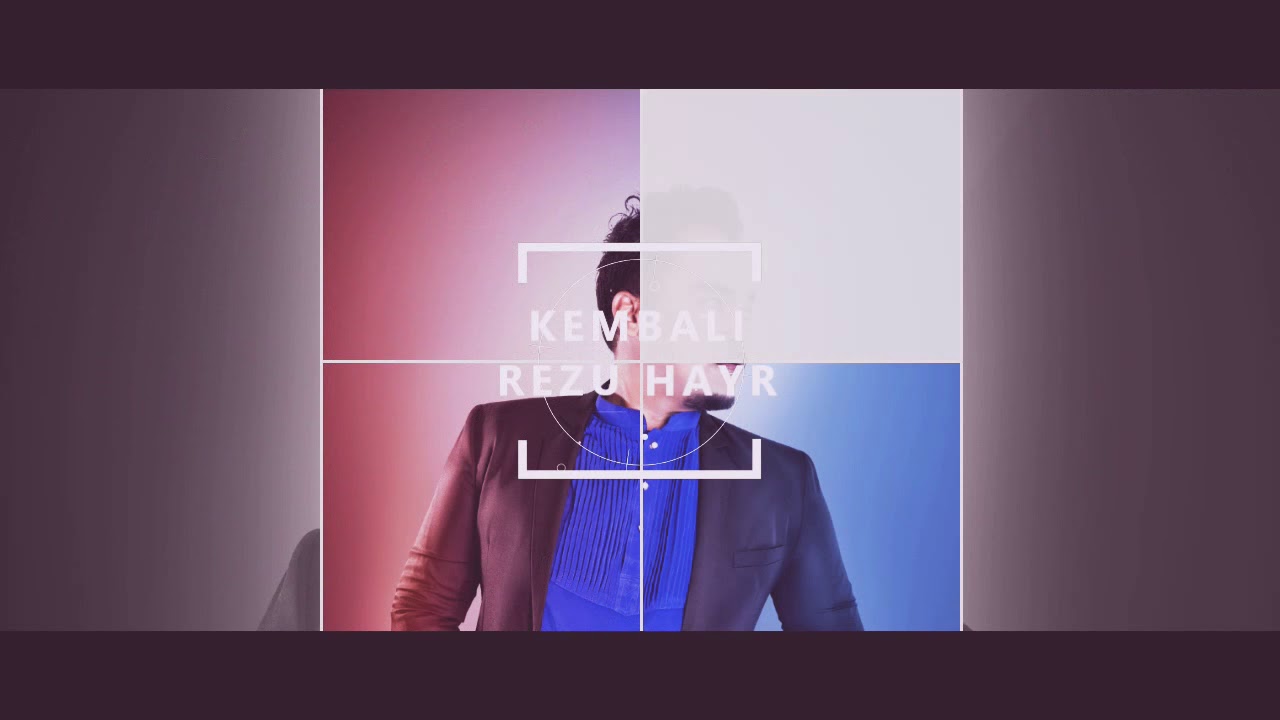 KEMBALI-Rezu Hayr