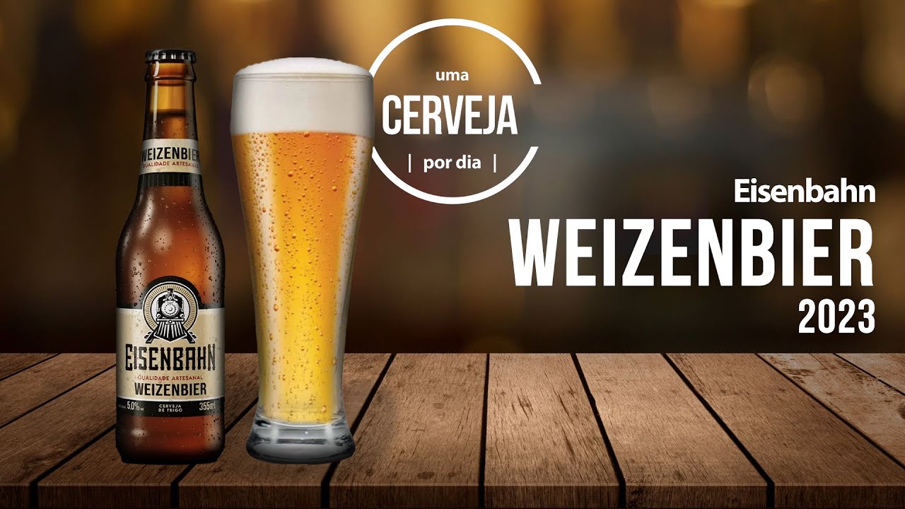 Weizenbier (2023) | Eisenbahn | Uma Cerveja por Dia #0651