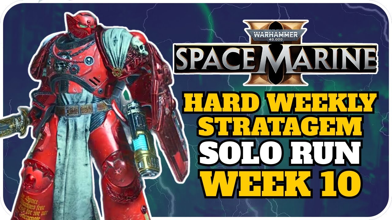 Space Marine 2's Week 10 Hard Weekly Stratagem Solo Run