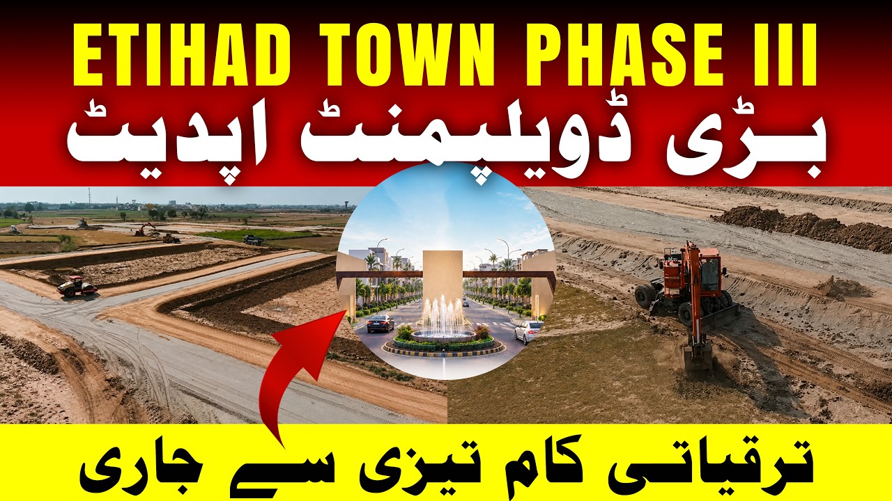 Etihad Town Phase 3 Latest Development Update 2026 | On-Ground Site Visit
