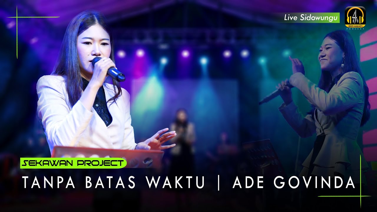 Tanpa Batas Waktu ( Ade Govinda Feat Fadly ) - Listi Arini Sekawan Project Live Sessions